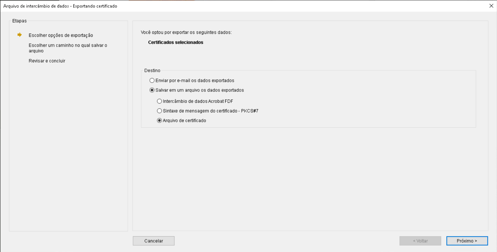 Selecione o formato "Arquivo de certificado"